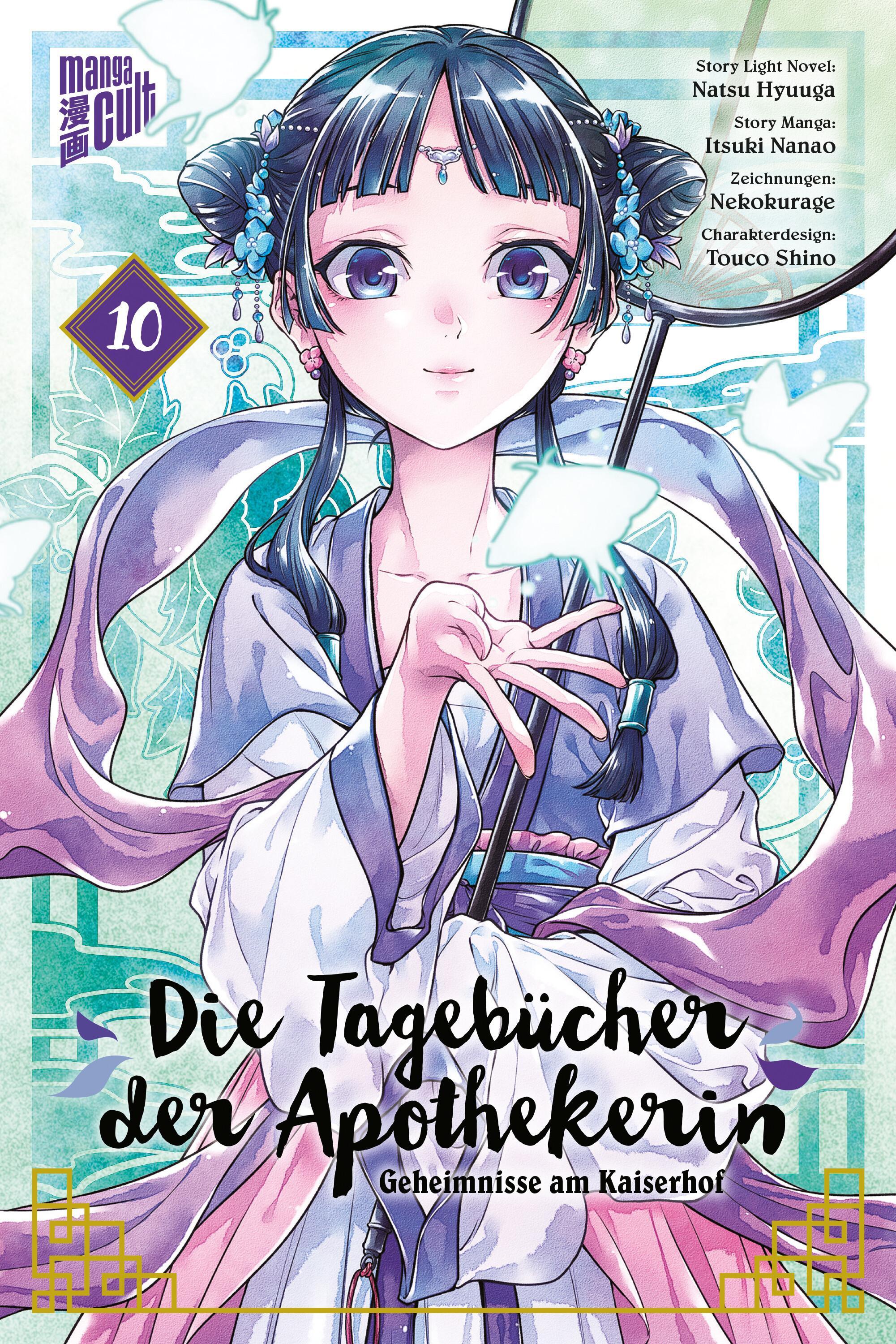 Die Tagebücher der Apothekerin - Geheimnisse am Kaiserhof 10 | Hyuuga, Natsu; Nanao, Itsuki
