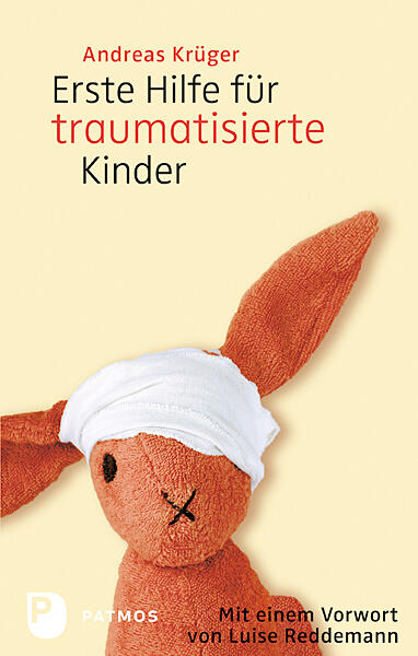 Erste Hilfe für traumatisierte Kinder, Krüger, Andreas