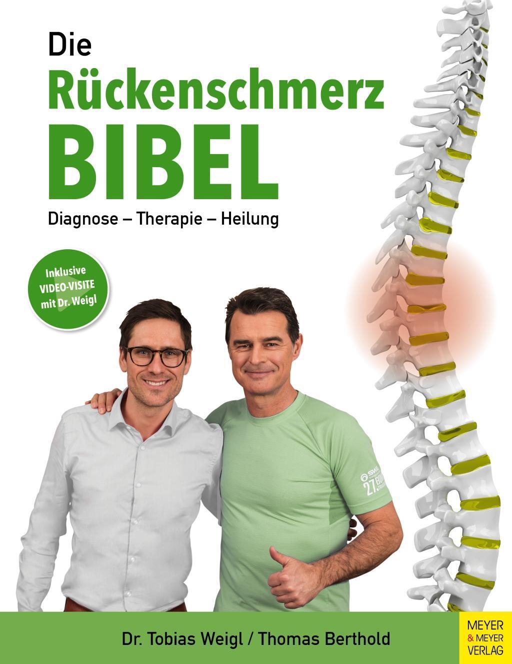 Die Rückenschmerz-Bibel  Weigl, Tobias; Berthold, Thomas