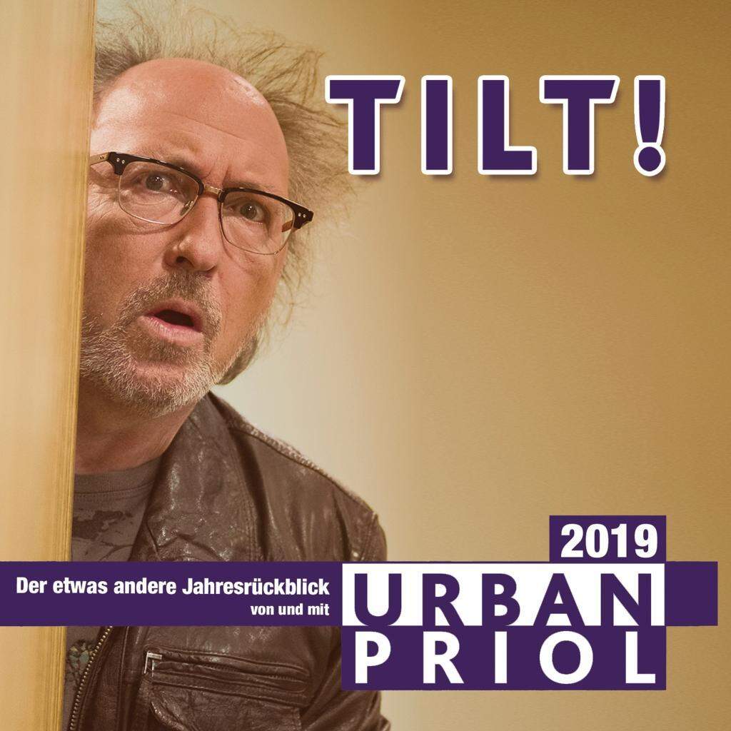 TILT! 2022 - Der Etwas Andere Jahresrückblick Von Und Mit Urban Priol ...