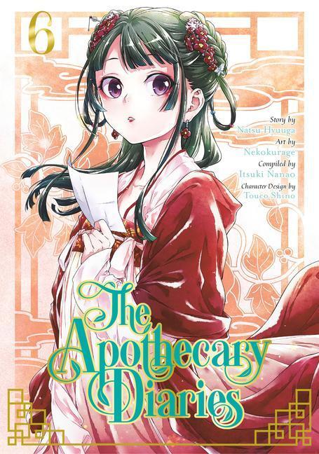 The Apothecary Diaries 06 (Manga) | Hyuuga, Natsu; Nekokurage