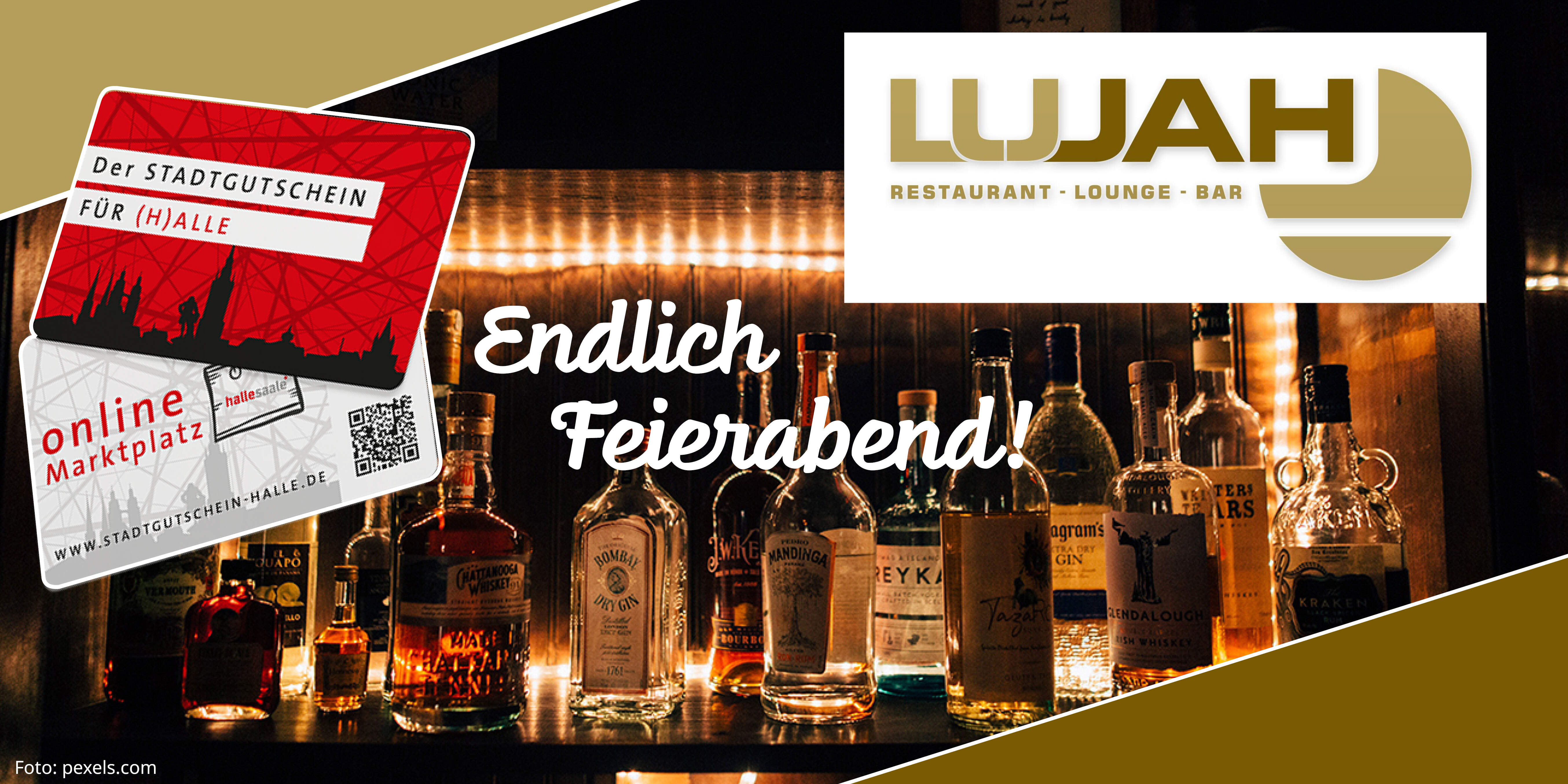 Halle LUJAH endlich Feierabend!