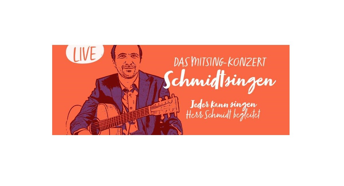 Schmidtsingen - das Mitsing-Konzert