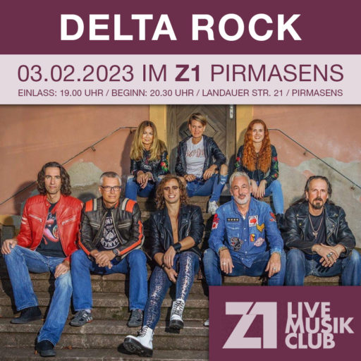 DELTA ROCK, Z1 Live-Musikclub Pirmasens