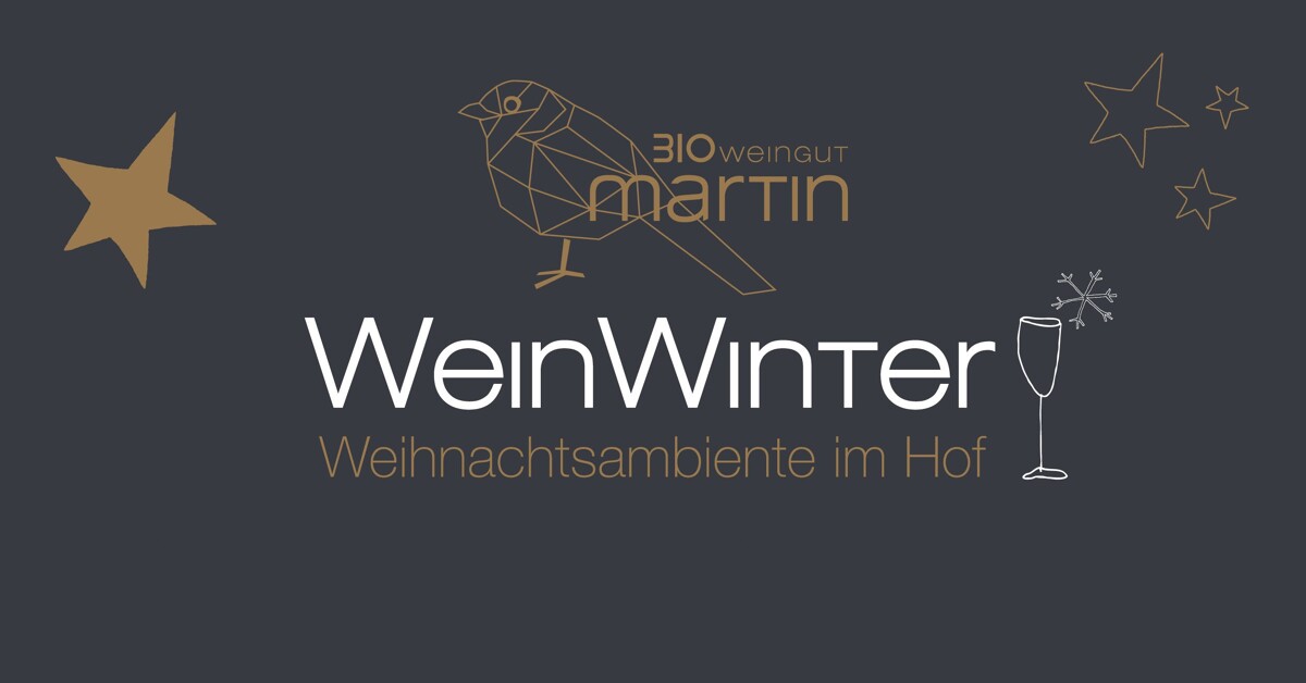 Weinwinter - Bio-Weingut Martin