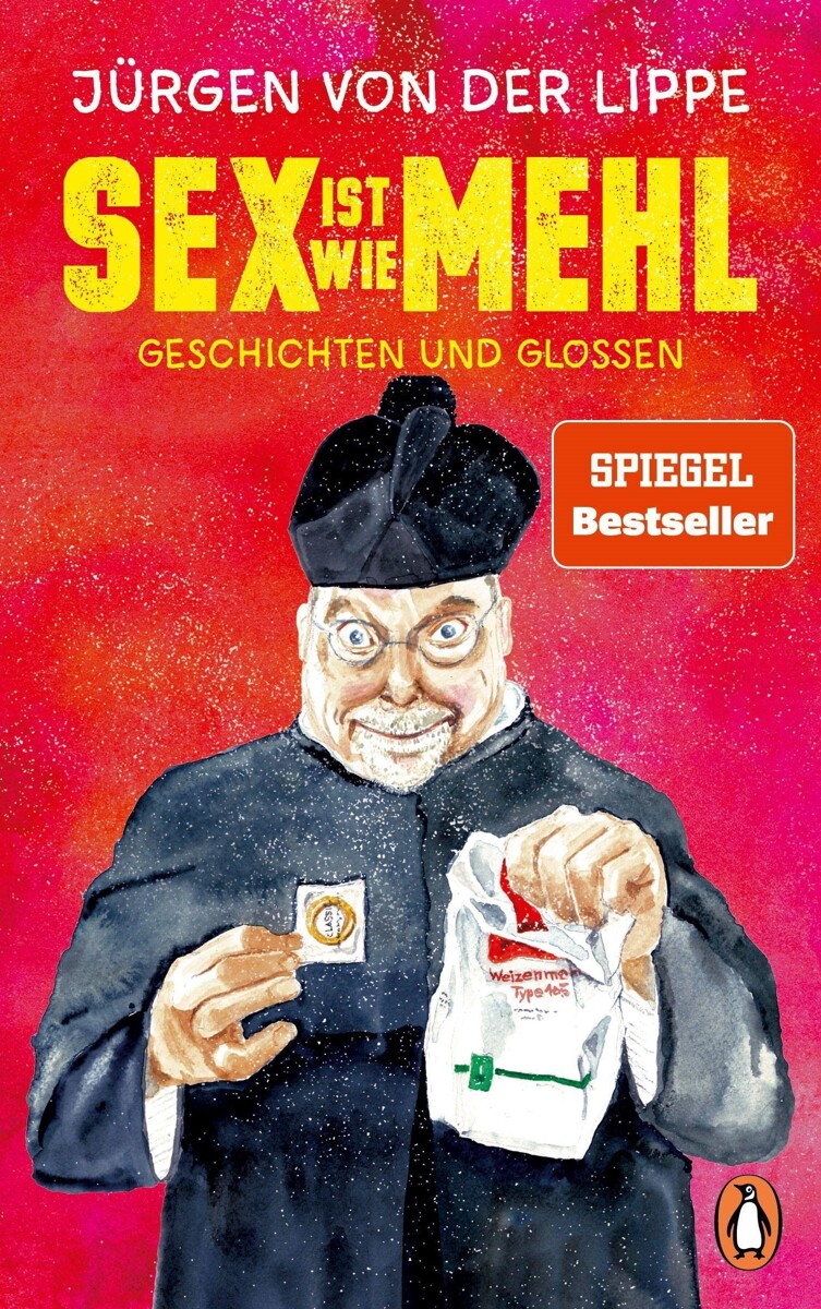 Jürgen von der Lippe liest "Sex ist wie Mehl"