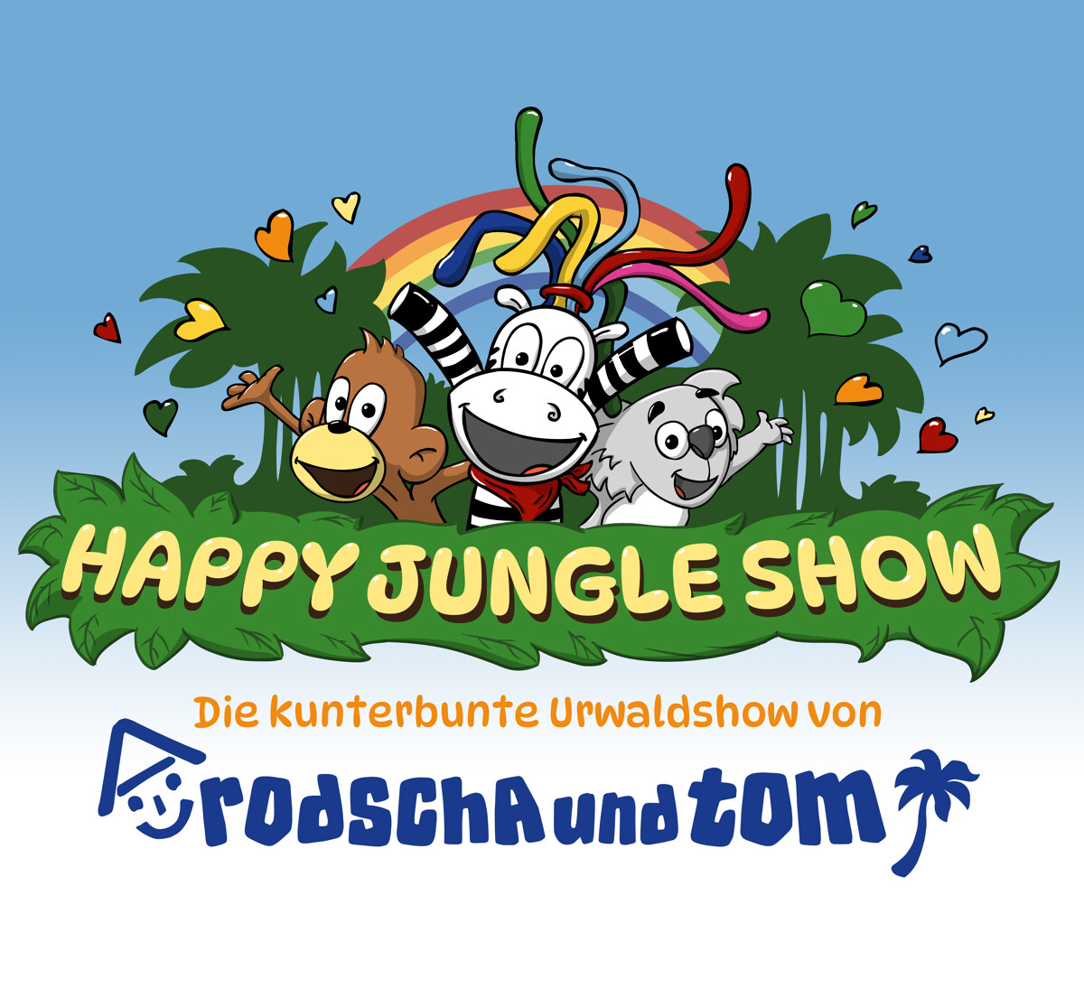 HAPPY JUNGLE - Die kunterbunte Urwaldshow von Rodscha und Tom