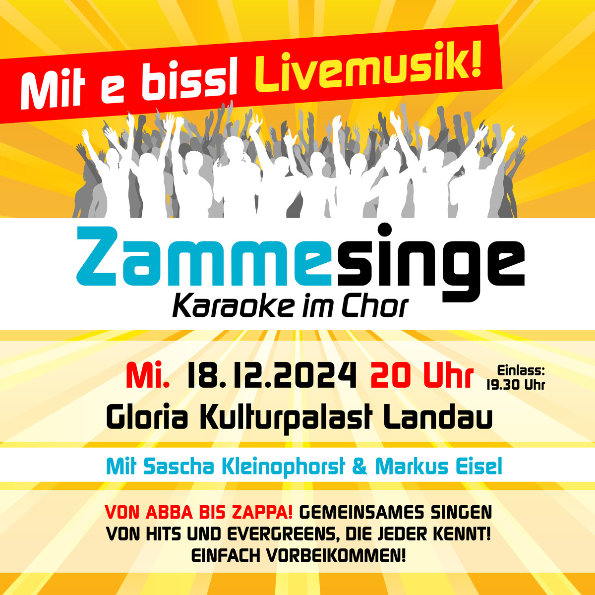 ZAMMESINGE - Karaoke im Chor im Gloria Kulturpalast in Landau