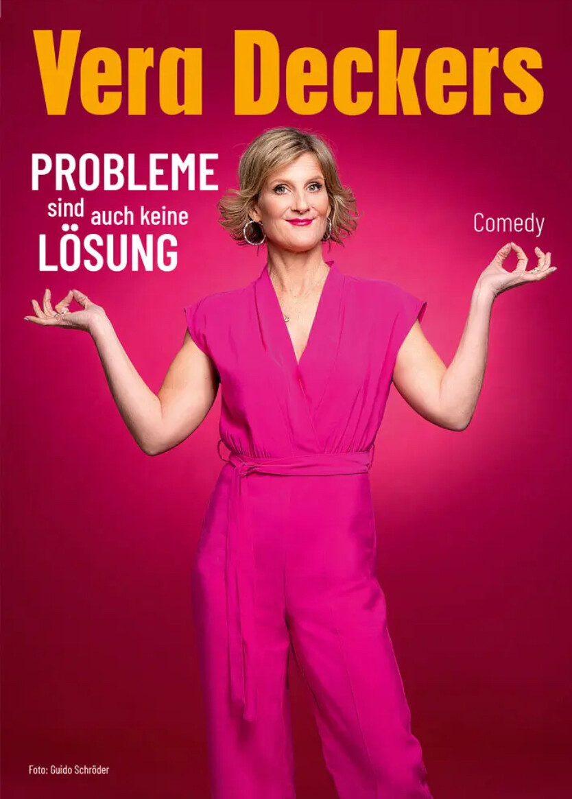 VERA DECKERS – „PROBLEME SIND AUCH KEINE LÖSUNG“