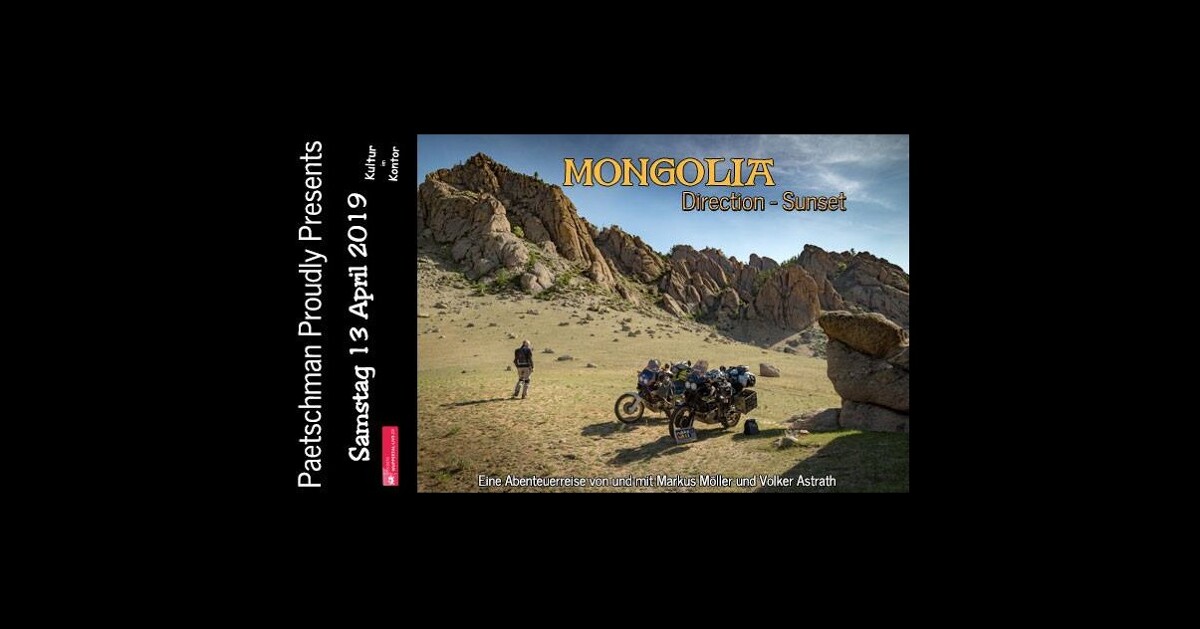 Paetschman Proudly Presents: Mongolia - Destination Sunset