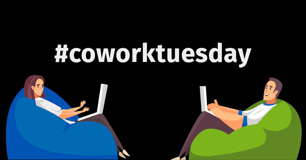 #coworktuesday