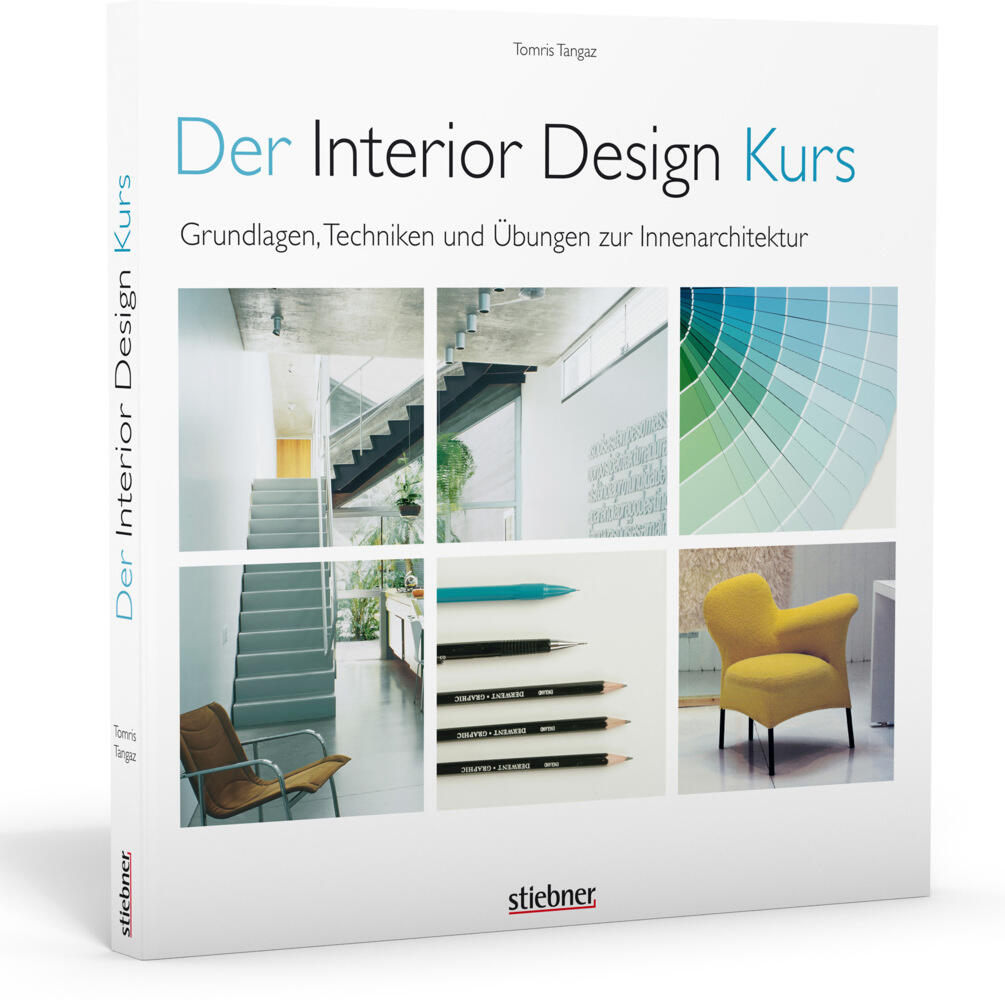 Interior Design Course: Principles, Practices, And Techniques for the  Aspiring Designer
