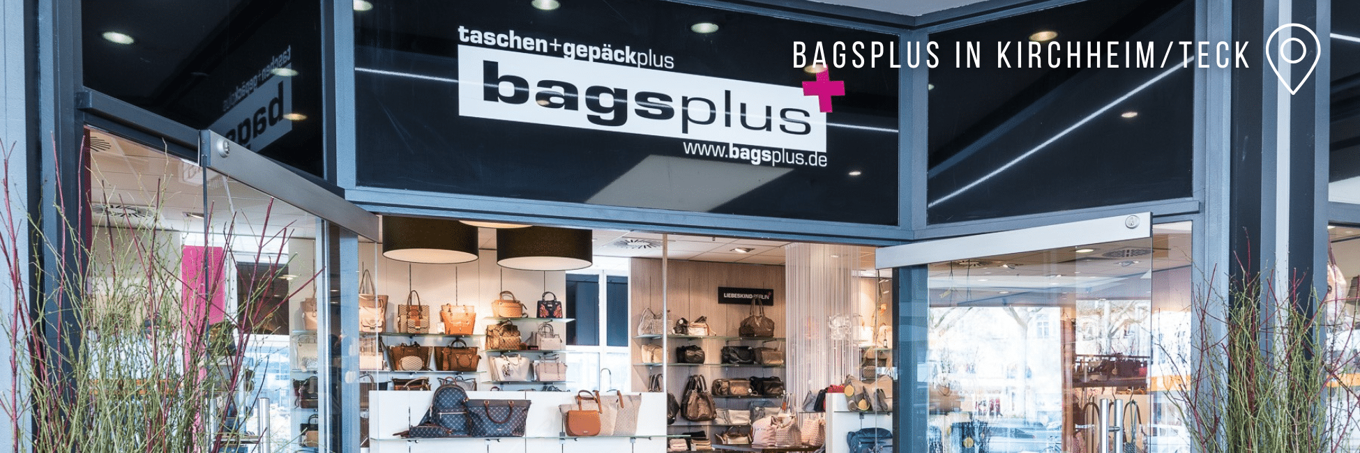 bagsplus im TeckCenter in Kirchheim/Teck