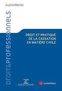 Collectif De Conseil: Droit et pratique de la cassation en matiere civile