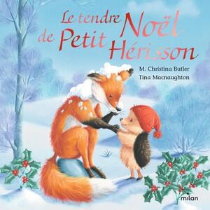 Butler/Macnaughton: Le tendre noel de petit herisson tout-carton