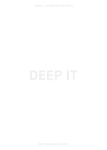 Mathieu Marc-Antoine: Deep it - one shot - deep it