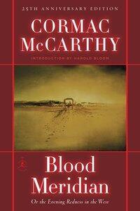 McCarthy, Cormac: Blood Meridian