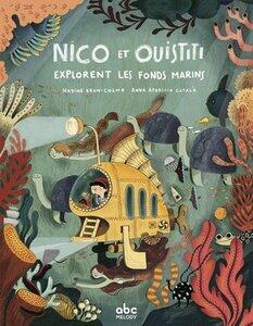 Brun-Cosme: Nico et ouistiti explorent les fonds marins - livre + audio