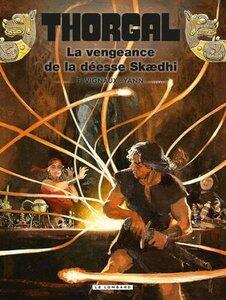 Vignaux Fred/Yann: Thorgal - tome 43 - la vengeance de la deesse skaedhi