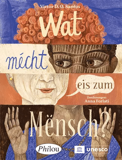 Wat mécht eis zum Mënsch?