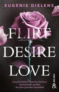 Dielens Eugenie: Flirt, desire, love