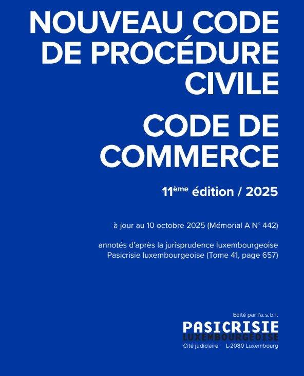 Nouveau Code de Procédure Civile & Code de Commerce 2025 (11e édition) 