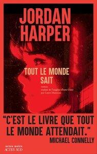 Harper Jordan: Tout le monde sait