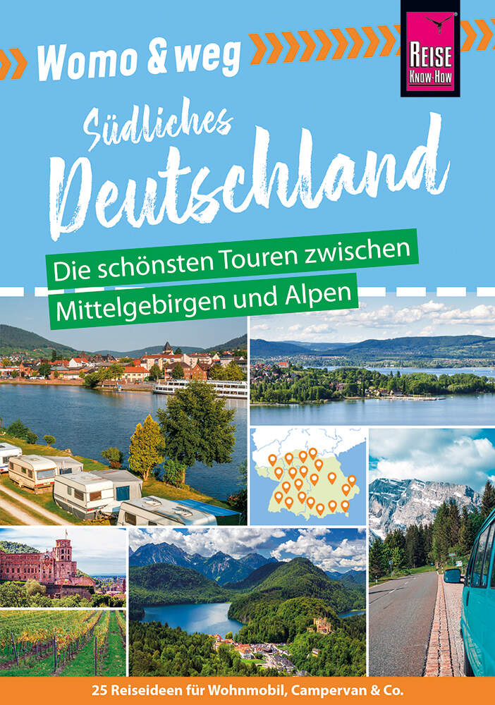 Reise Know-How Wohnmobil-Tourguide Südtirol & Gardasee – Die Schönsten Routen, Stellplätze & Tipps