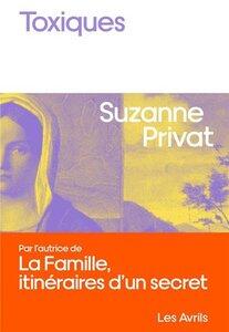 Privat Suzanne: Toxiques