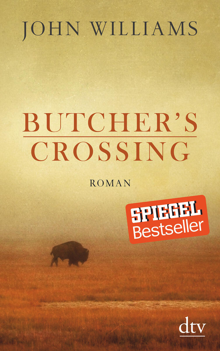 Williams, John: Butcher's Crossing Roman