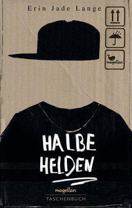 Lange, Erin Jade: Halbe Helden magellan Taschenbuch 8228