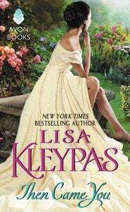 Kleypas, Lisa: Then Came You
