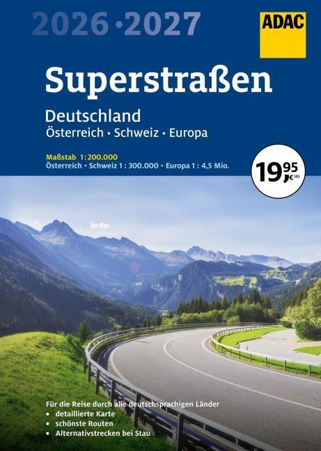 Superstrassen - Deutschland, Österreich, Schweiz, Europa 2026/2027