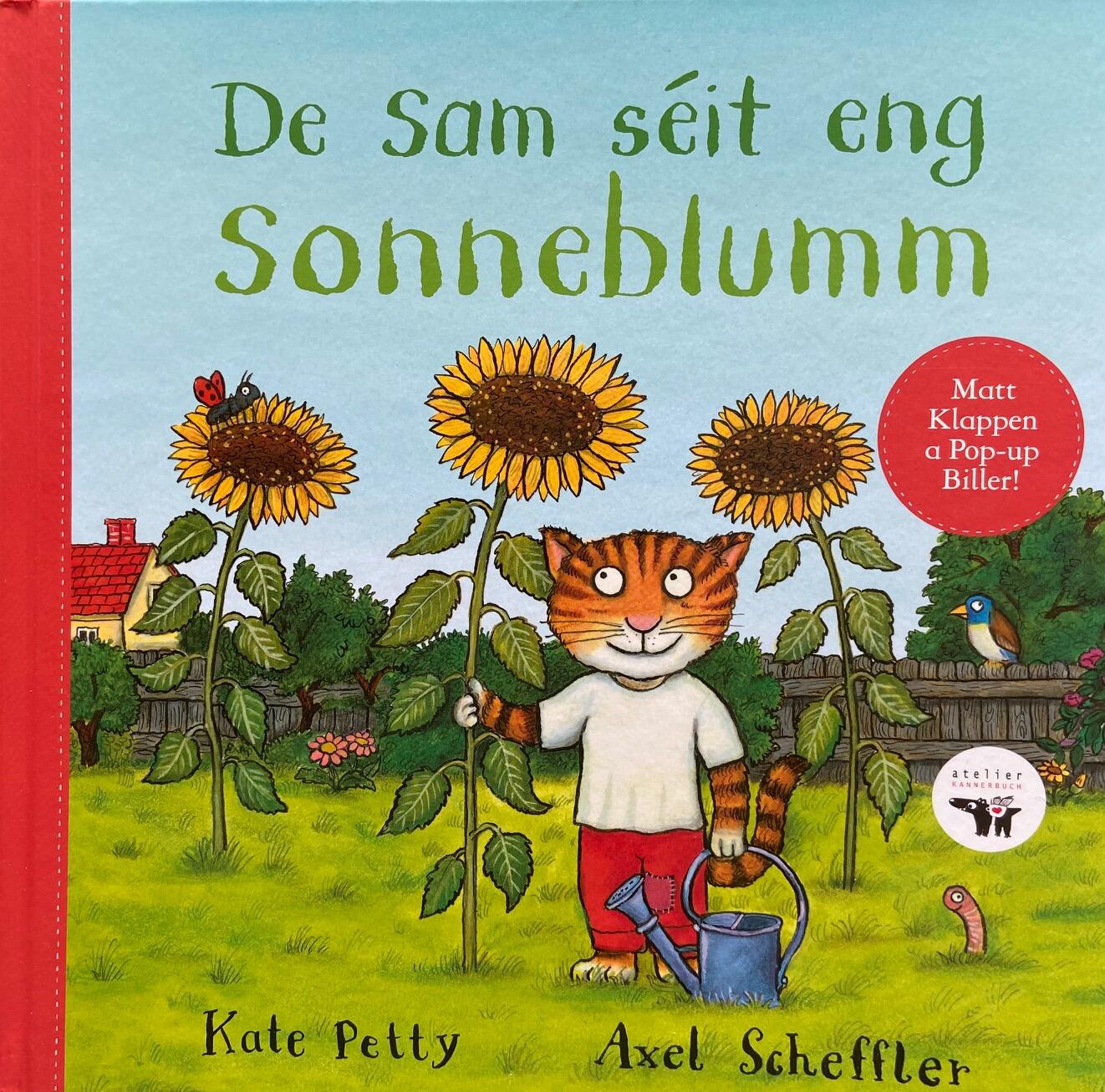 Buch: De Sam séit eng Sonneblumm (Axel Scheffler)