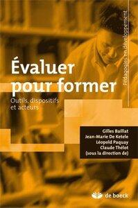 Baillat/De Ketele: Evaluer pour former - quelles demarches ? quels outils ?
