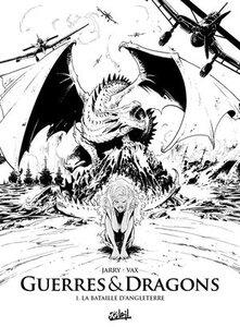 Jarry/Courtois/Vax: Guerres et dragons t01 - edition n&b - vol01
