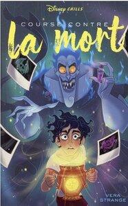 Strange Vera: Disney chills - tome 5 - course contre la mort