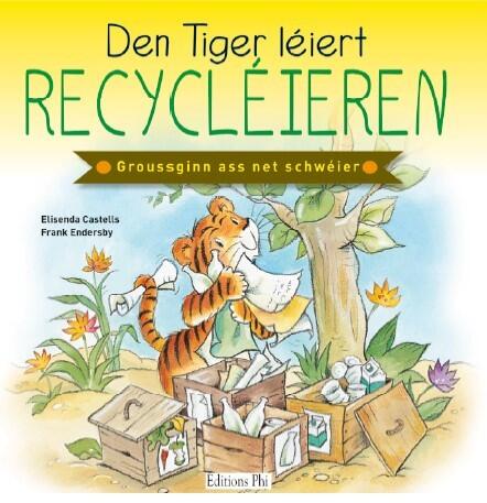 Castells E: Den Tiger léiert recycléieren
