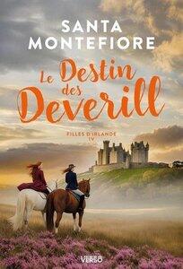 Montefiore Santa: Filles d'irlande - t04 - le destin des deverill - filles d'irlande, t. 4