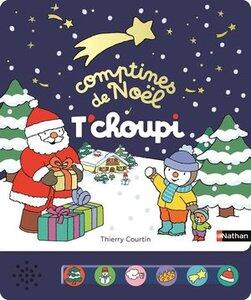 Courtin Thierry: Comptines de noel t'choupi