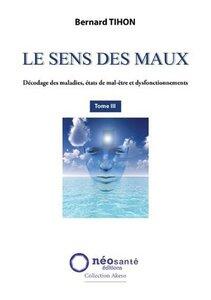 Sens des maux (le) - t3 : deco