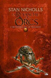 Nicholls Stan: La revanche des orcs - l'integrale