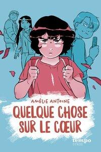Antoine/Truc: Quelque chose sur le coeur