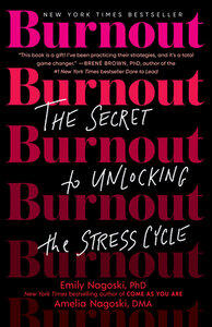 Nagoski, Emily: Burnout