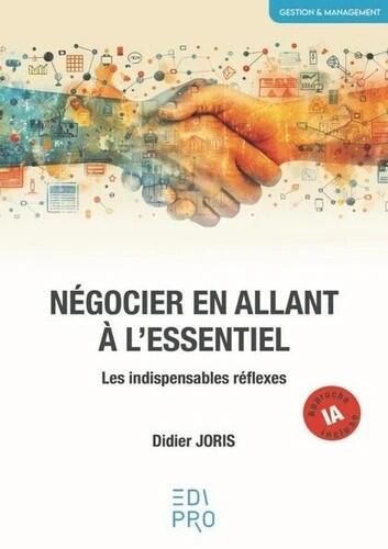 Négocier en allant à l'essentiel