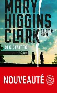 Higgins Clark/Burke: Si c'etait toi