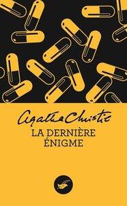 Christie Agatha: La derniere enigme (nouvelle traduction revisee)