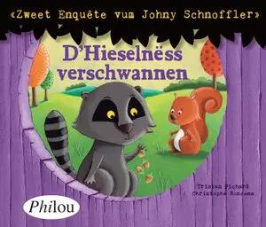 D'Hieselnëss verschwannen - Zweet Enquête vum Johny Schnoffler