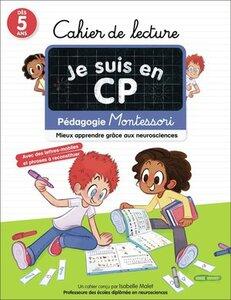 Malet/Ristord: Je suis en cp - cahier de lecture - pedagogie montessori - mieux apprendre grace aux neurosciences