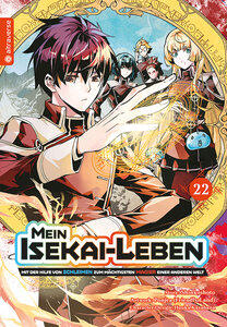 Shinkoshoto/Kazabana, Huuka/Friendly Land: Mein Isekai-Leben - Mit der Hilfe von Schleimen zum mächtigsten Magier einer anderen Welt 22 Mein Isekai-Le
